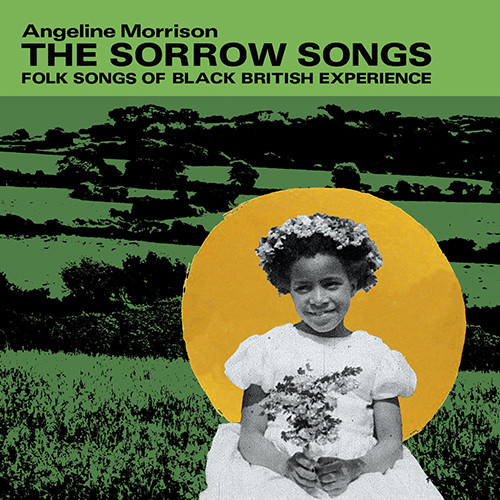 Angeline Morrison — The Sorrow Songs, sleeve image 1