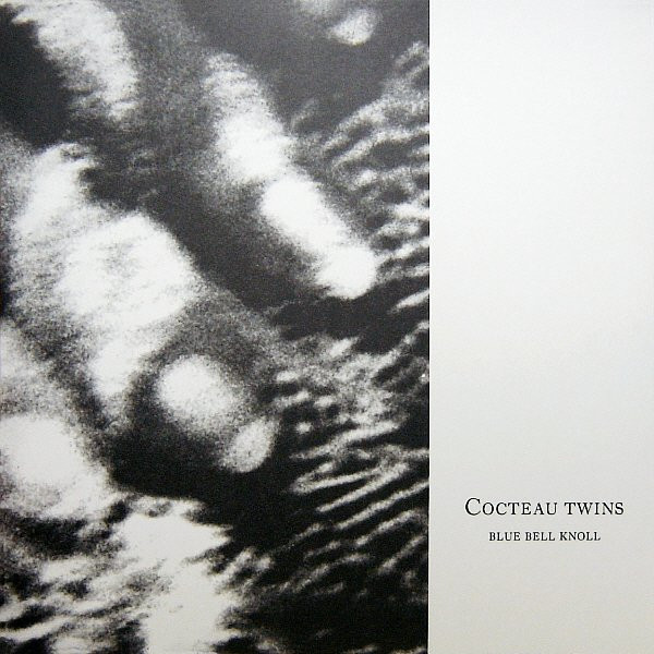 Cocteau Twins — Blue Bell Knoll, sleeve image 1