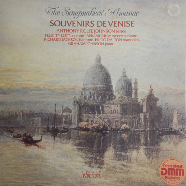 Felicity Lott — Songmakers' Almanac: Venezia (Graham Johnson), sleeve image 1
