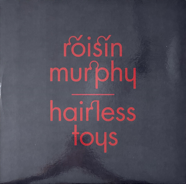 Roisin Murphy — Hairless Toys, sleeve image 3